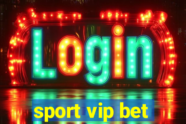 sport vip bet